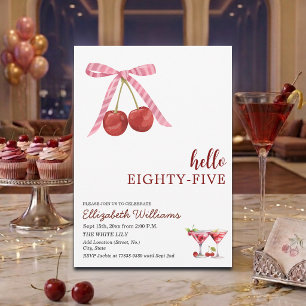 Hello Eighty Five Cherry Martini Birthday Party Invitation