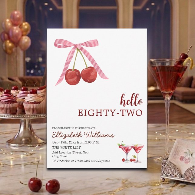 Hello Eighty Two Cherry Martini Birthday Party Invitation (Creator Uploaded)