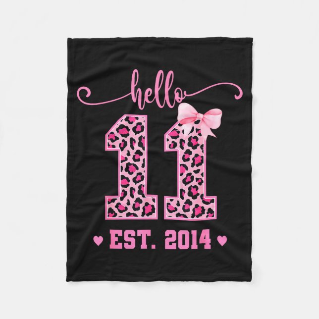 Hello Eleven Est 2014 Coquette Bow 11th Birthday G Fleece Blanket (Front)