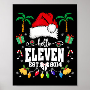 Hello Eleven Est 2014 Coquette Bow Christmas 11th Poster