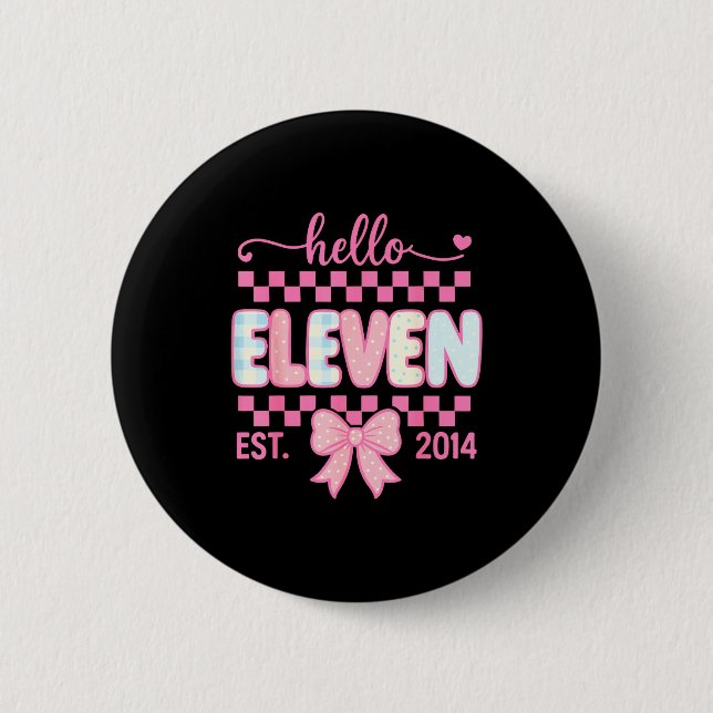 Hello Eleven Est 2014 Coquette Bow Happy 11th Birt 2 Inch Round Button (Front)