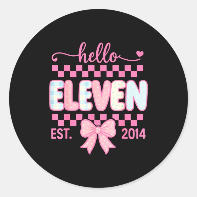 Hello Eleven Est 2014 Coquette Bow Happy 11th Birt Classic Round Sticker (Front)