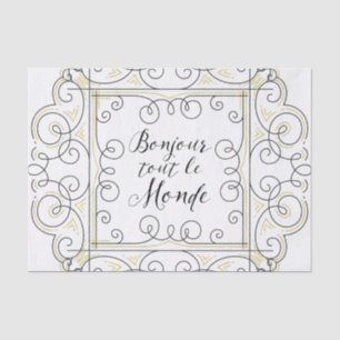 Hello Everyone - French Teacher's Greeting! Tissue Paper