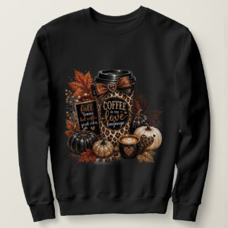 Hello Fall Coffee Lover Autumn Pumpkin Cozy Coffee Sweatshirt