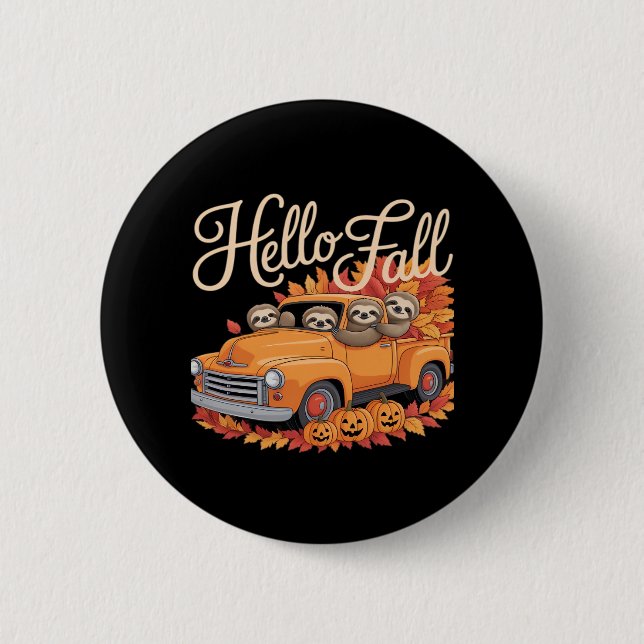 Hello Fall Funny Sloth Halloween pumkin Classic T- 2 Inch Round Button (Front)