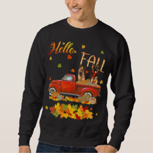 Hello Fall German Shepherd Leaf Autumn Red Truck D Sweatshirt