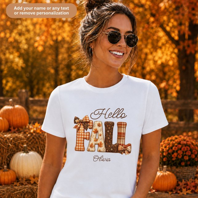 Hello Fall Patchwork Style Letters Personalized T-Shirt (Creator Uploaded)