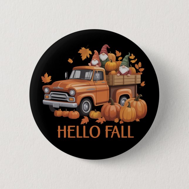Hello Fall Pumpkin Pickup Truck Gnome Autumn Tree  2 Inch Round Button (Front)
