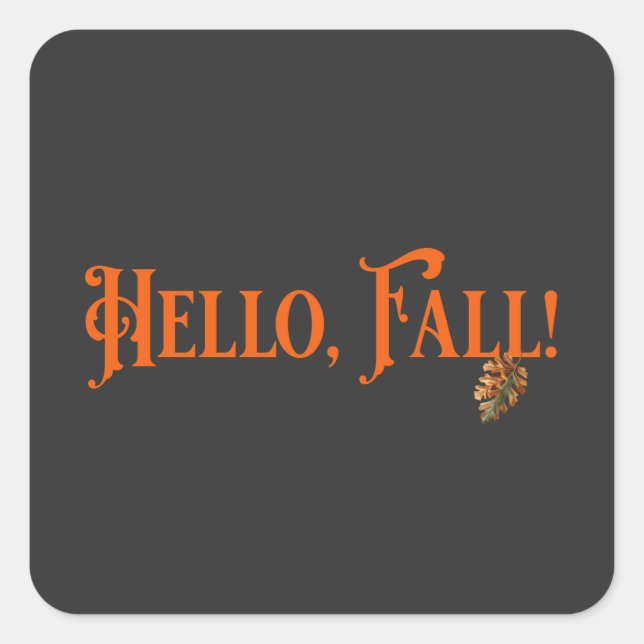 Hello, Fall! Square Sticker (Front)