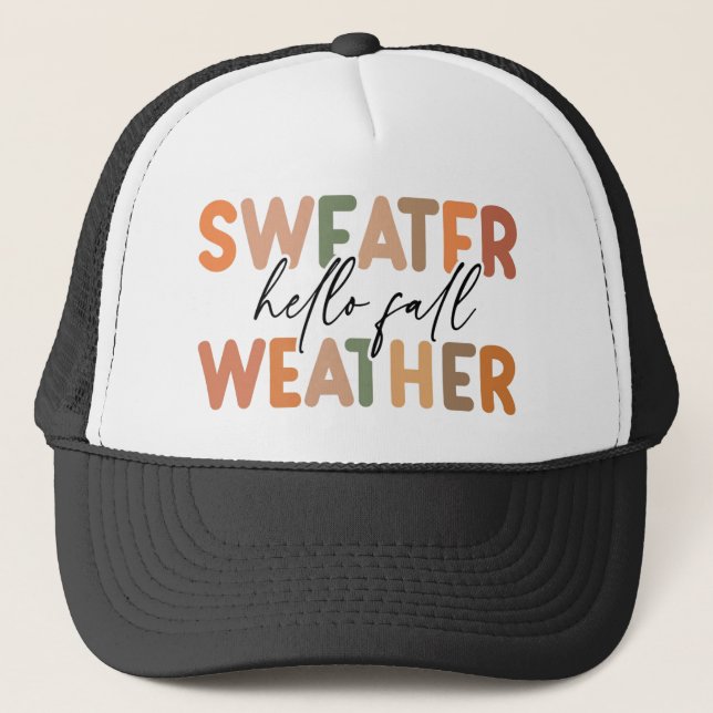 Hello Fall | Sweater Weather Trucker Hat (Front)