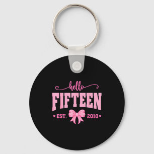 Hello Fifteen Est 2010 Coquette Bow 15th Birthday Keychain
