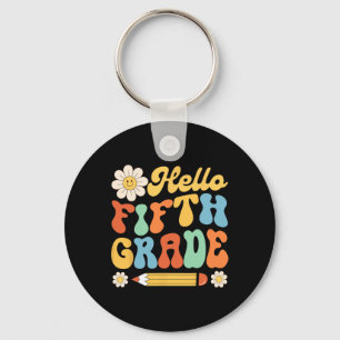 Hello Fifth 5th Grade Byck To School Teachers Kids Keychain