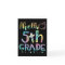 Hello Fifth Grade 5th Grade Back to School Teacher