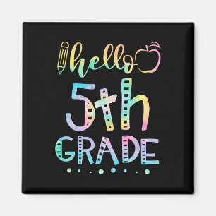 Hello Fifth Grade 5th Grade Byck To School Teacher Magnet