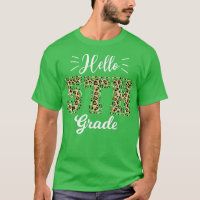 Hello Fifth Grade Back To School 1st Day Leopard T