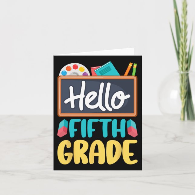 Hello Fifth Grade Teacher Students 5th Grade Back  Card (Front)