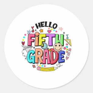 Hello Fifth Grade Team 5th Grade Back To School Te Classic Round Sticker