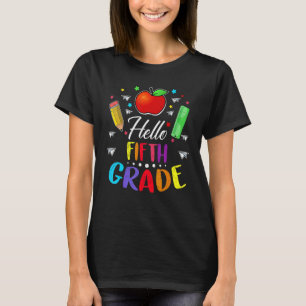 Hello Fifth Grade Team 5th Grade Back To School Te T-Shirt