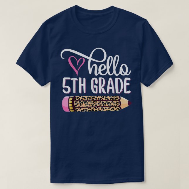 Hello Fifth Grade Team 5th Grade Back to School Te T-Shirt (Design Front)
