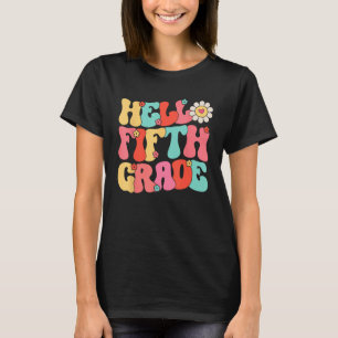 Hello Fifth Grade Team 5th Grade Teacher Girl Back T-Shirt