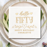 Hello Fifty 50th Birthday Floral Personalized Name Foil Napkins<br><div class="desc">Hello Fifty 50th Birthday Floral Personalized Name Real Foil Stamped Paper Napkins features the text "Hello Fifty" accented with love hearts and floral accents with "Happy Birthday" and your personalized name below in modern calligraphy script typography. Perfect for fiftieth birthday parties. Created by Evco Studio www.zazzle.com/store/evcostudio</div>