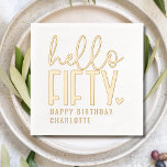 Hello Fifty Fiftieth 50th Birthday Personalized Foil Napkins<br><div class="desc">Hello Fifty Fiftieth 50th Birthday Personalized Name Real Foil Stamped Paper Napkins features the text "Hello Fifty" accented with a small love heart with "Happy Birthday" and your personalized name below in modern script typography. Perfect for fiftieth birthday parties. Created by Evco Studio www.zazzle.com/store/evcostudio</div>