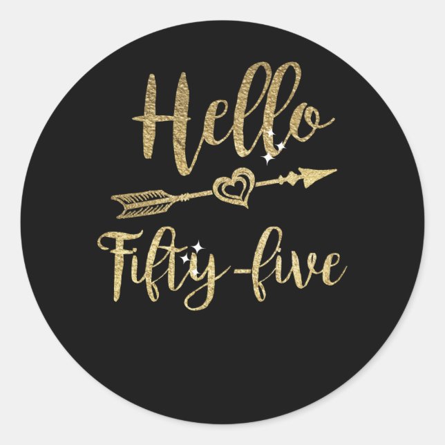 Hello Fifty Five Birthday 55th Birthday Classic Round Sticker (Front)