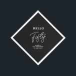 Hello Fifty | Modern Black 50th Birthday Party Napkin<br><div class="desc">This custom paper napkin will add stylish detail to your 50th birthday celebration. This design features modern typography "Hello Fifty" with custom text. Matching invitations and party supplies are available in my shop BaraBomDesign.</div>