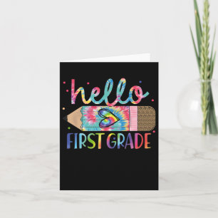 Hello First 1st Grade Byck To School Teachers Kids Card