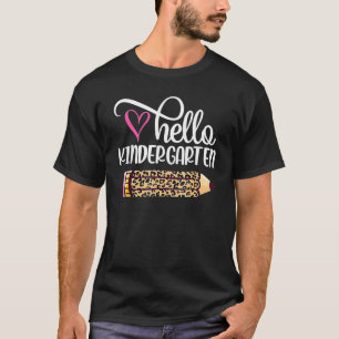 Hello First Day Kindergarten Leopard Pencil Back T T-Shirt