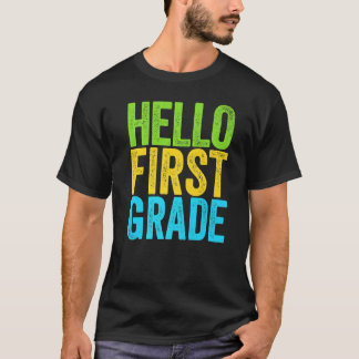 Hello First Grade     1st Grade Back To School   T-Shirt