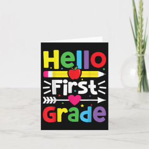 Hello First Grade 1st Grade Back To School Teacher Card