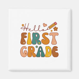 Hello First Grade 1st Grade Back To School Teacher Magnet