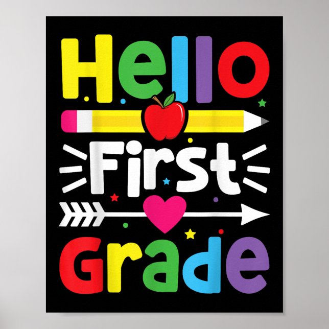 Hello First Grade 1st Grade Back To School Teacher Poster (Front)