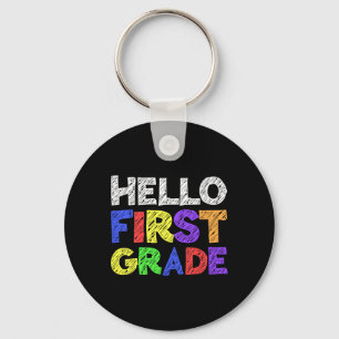 Hello First Grade 1st Grade Byck To School 1 Keychain