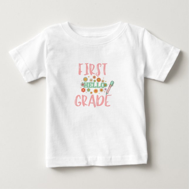 Hello First Grade Baby T-Shirt (Front)