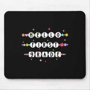 Hello First Grade Friendship Bracelets Back To Sch Mouse Pad
