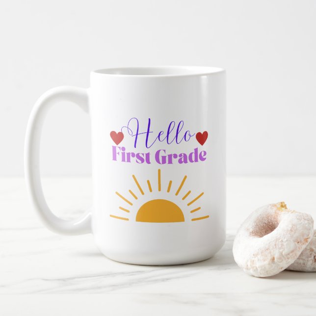 Hello First Grade - Fun Teacher Coffee Mug (With Donut)