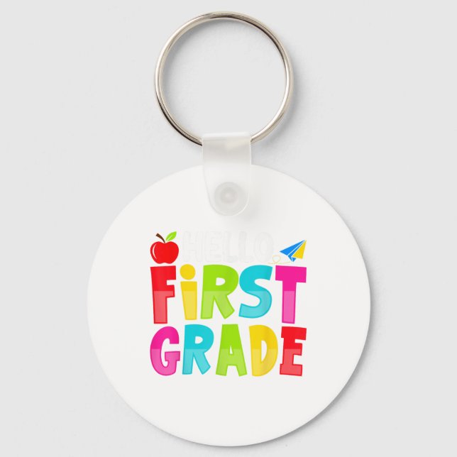 Hello First Grade Funny Back To School 1st Graders Keychain (Front)
