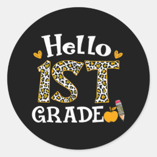 Hello First Grade Leopard print 1st Grade Back To  Classic Round Sticker