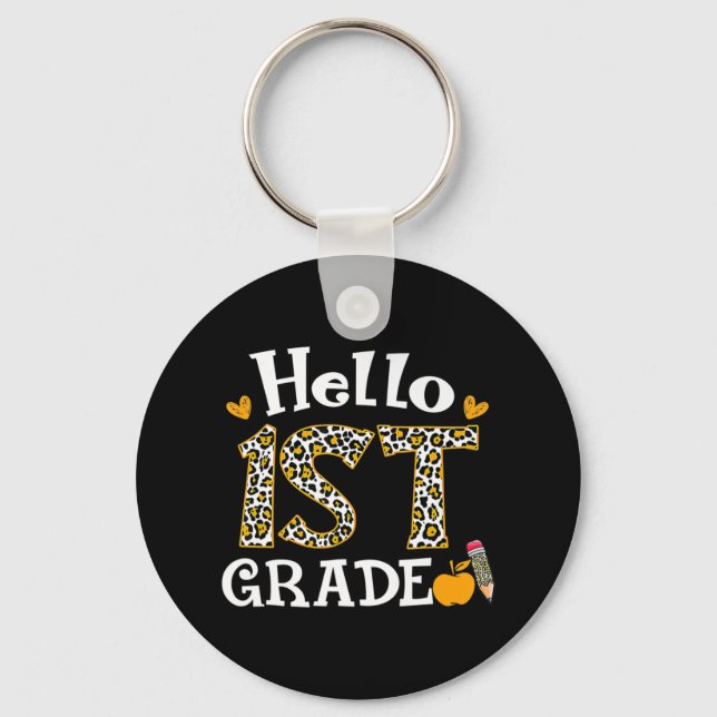 Hello First Grade Leopard print 1st Grade Back To  Keychain (Front)