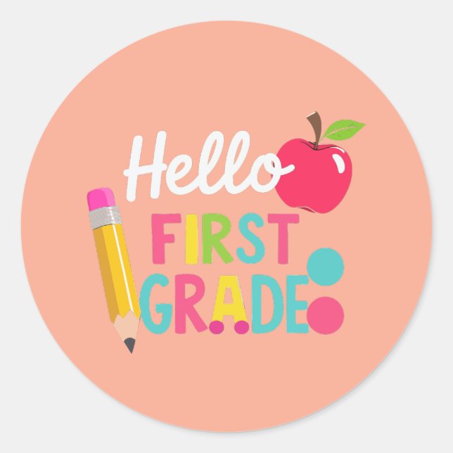 Hello First Grade Team 1st Grade Back to School Classic Round Sticker (Front)