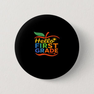 Hello First Grade Team 1st Grade Back To School Te 2 Inch Round Button