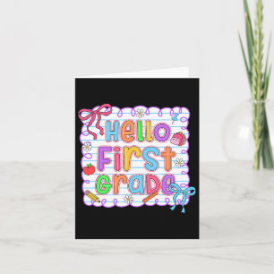 Hello First Grade Team 1st Grade Back To School Te Card