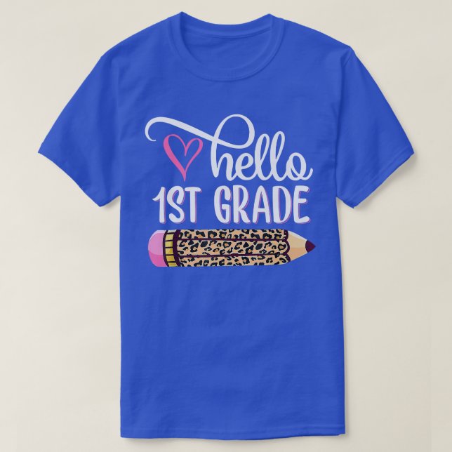 Hello First Grade Team 1st Grade Back to School Te T-Shirt (Design Front)