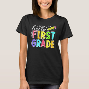 Hello First Grade Team 1st Grade Back To School Te T-Shirt