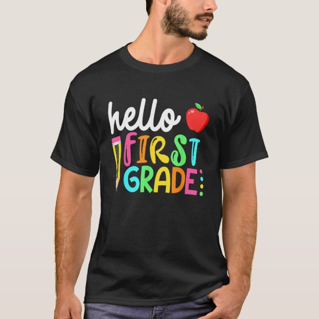 Hello First Grade Team 1st Grade Back To School Te T-Shirt (Front)