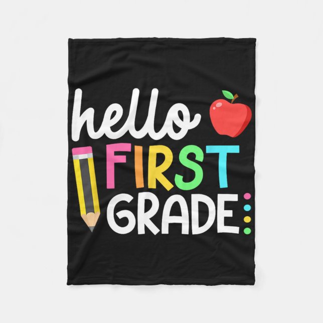 Hello First Grade Team 1st Grade Byck To School Te Fleece Blanket (Front)