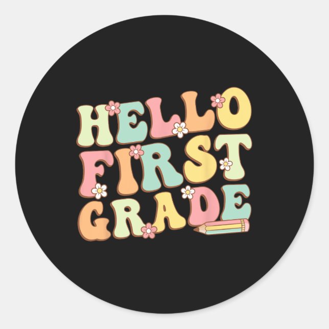 Hello First Grade Team 1st Grade Teacher Girl Back Classic Round Sticker (Front)