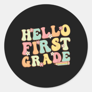 Hello First Grade Team 1st Grade Teacher Girl Back Classic Round Sticker
